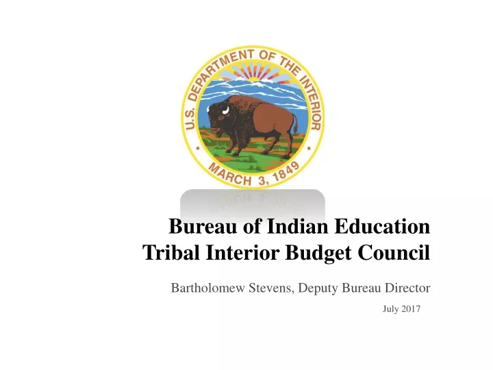 bureau of indian education tribal interior budget council