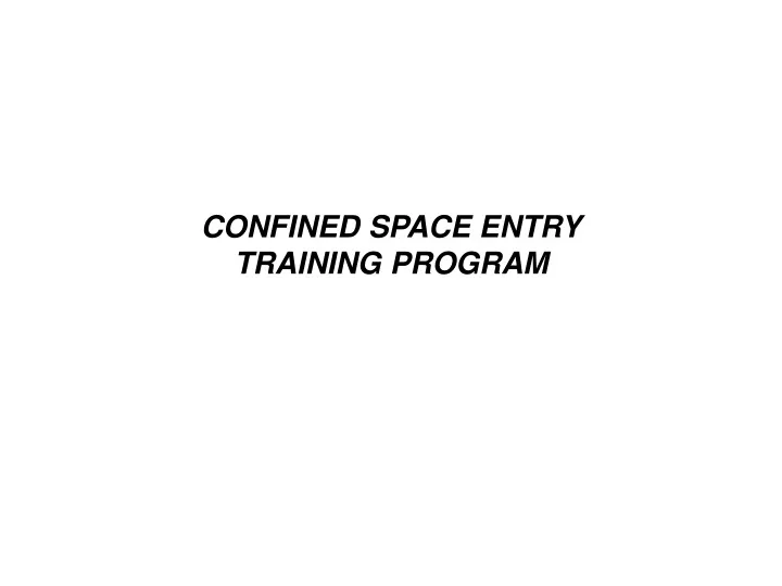 confined space entry training program