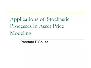 Applications of Stochastic Processes in Asset Price Modeling
