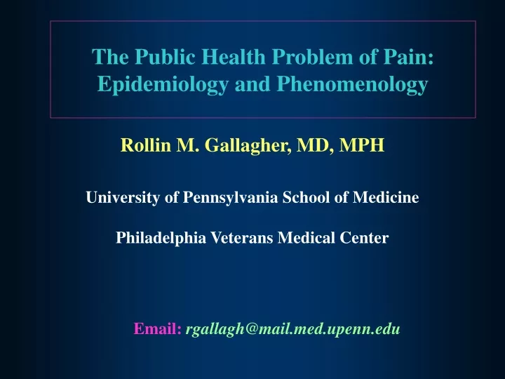 the public health problem of pain epidemiology and phenomenology