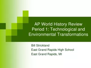 AP World History Review Period 1: Technological and Environmental Transformations