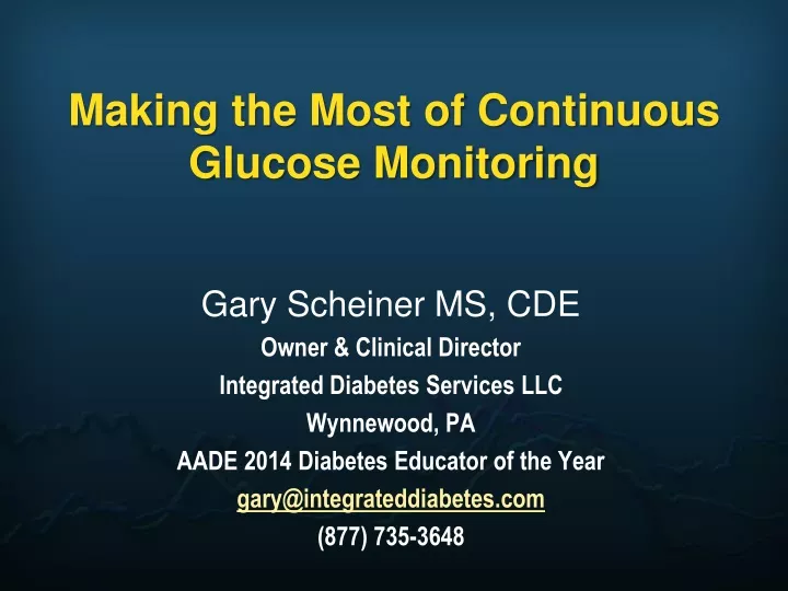 making the most of continuous glucose monitoring