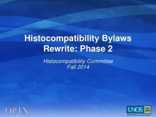 Histocompatibility Bylaws Rewrite: Phase 2