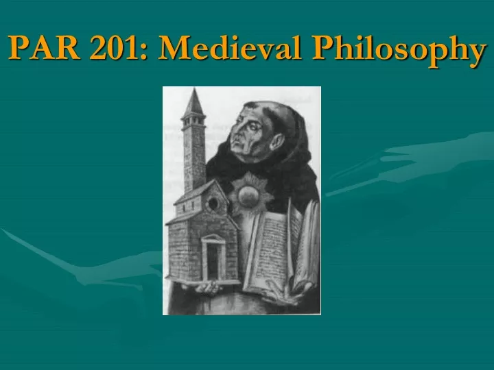 par 201 medieval philosophy