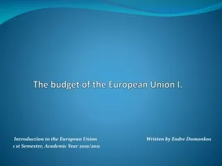 The  budget  of the European Union I.