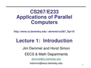 Jim Demmel and Horst Simon EECS &amp; Math Departments demmel@cs.berkeley
