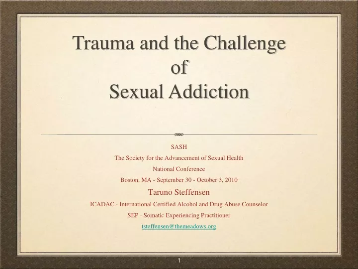 trauma and the challenge of sexual addiction