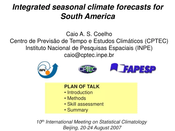 integrated seasonal climate forecasts for south