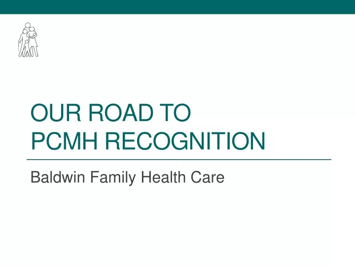 our road to pcmh recognition