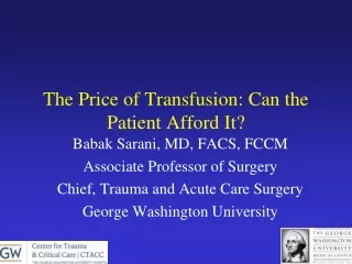 The Price of Transfusion: Can the Patient Afford It?