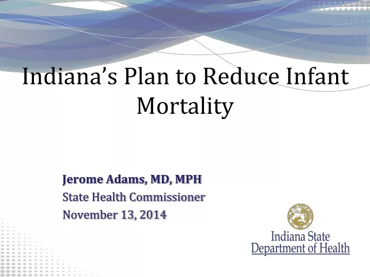 indiana s plan to reduce infant mortality