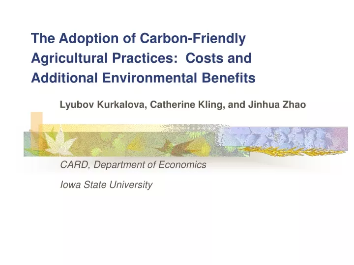 the adoption of carbon friendly agricultural practices costs and additional environmental benefits