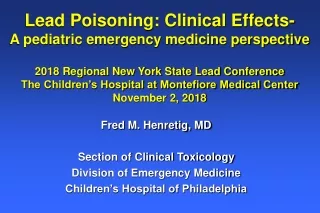 Fred M. Henretig, MD Section of Clinical Toxicology Division of Emergency Medicine