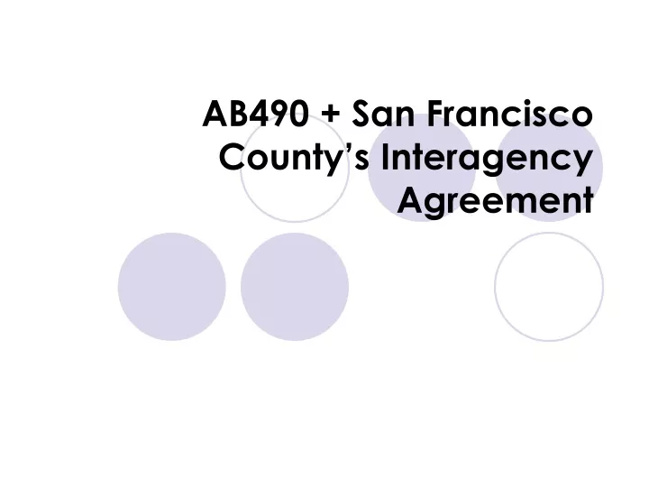 ab490 san francisco county s interagency agreement