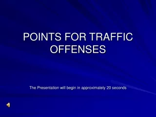 POINTS FOR TRAFFIC OFFENSES