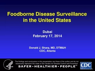 Foodborne Disease Surveillance in the United States
