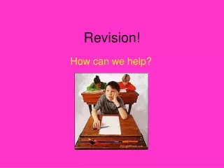 Revision!