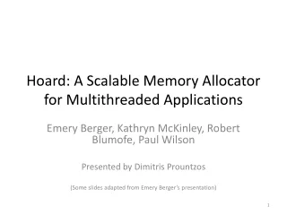 Hoard: A Scalable Memory Allocator for Multithreaded Applications
