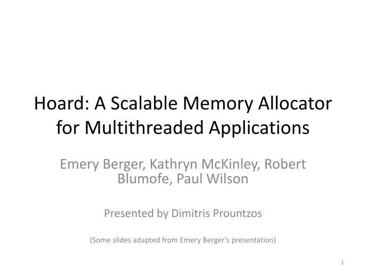 hoard a scalable memory allocator for multithreaded applications