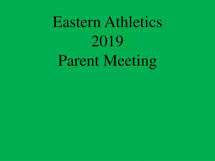 eastern athletics 2019 parent meeting