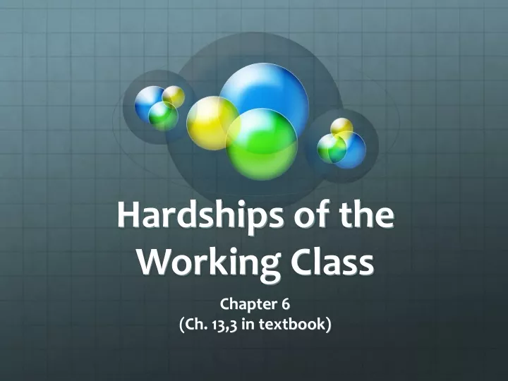 hardships of the working class