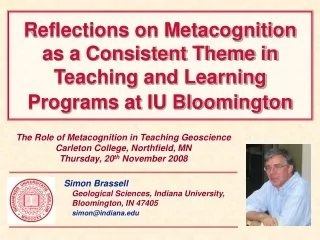 The Role of Metacognition in Teaching Geoscience Carleton College, Northfield, MN
