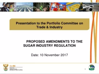Presentation to the Portfolio Committee on  Trade &amp; Industry