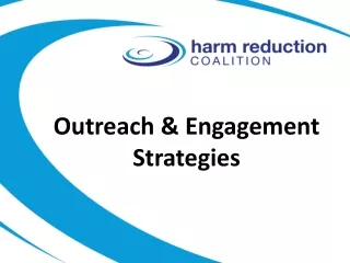Outreach &amp; Engagement Strategies