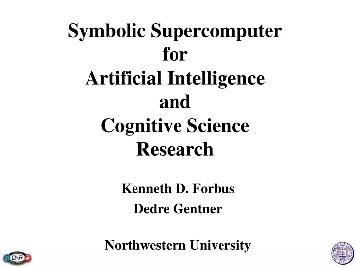 symbolic supercomputer for artificial intelligence and cognitive science research