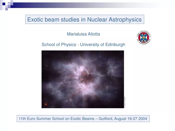 exotic beam studies in nuclear astrophysics