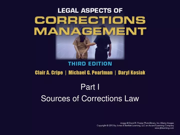 part i sources of corrections law