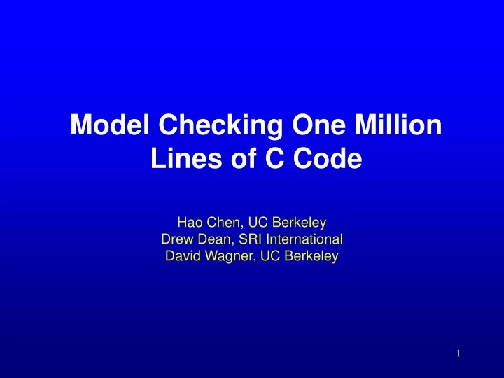 model checking one million lines of c code