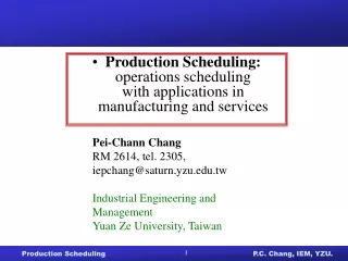 Production Scheduling:  operations scheduling  with applications in  manufacturing and services