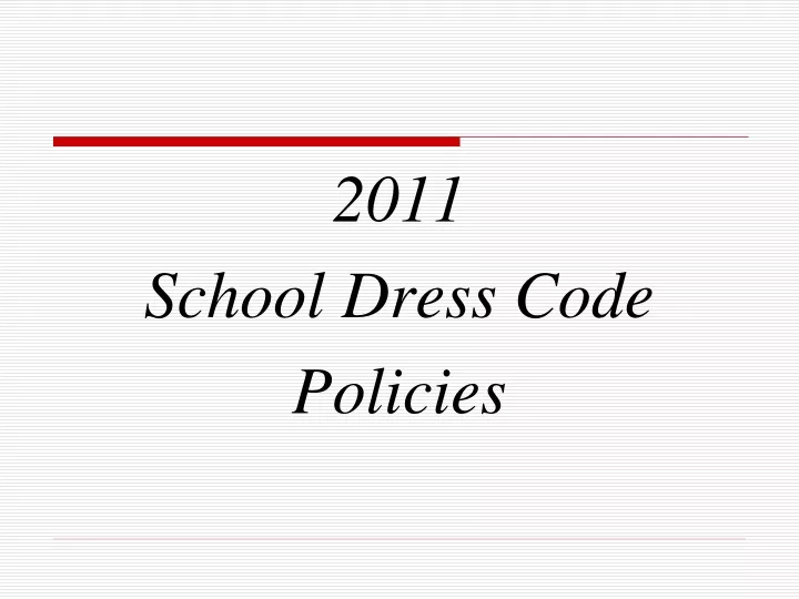 2011 school dress code policies