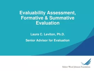 Evaluability Assessment,  Formative &amp; Summative  Evaluation