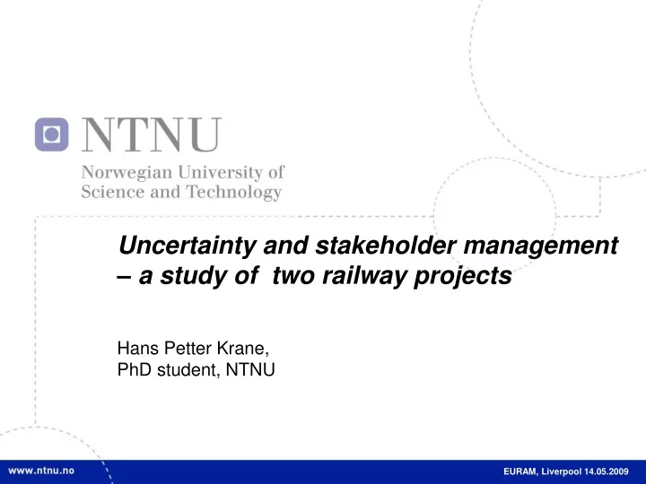 uncertainty and stakeholder management a study