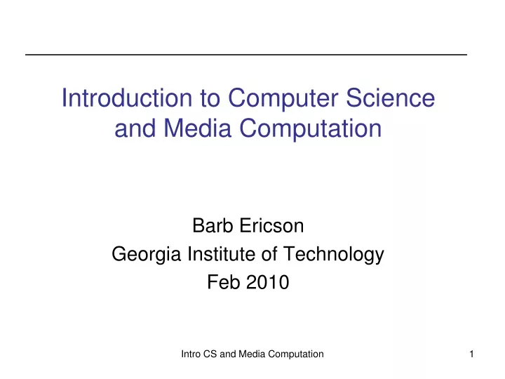 introduction to computer science and media computation