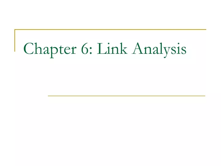 chapter 6 link analysis