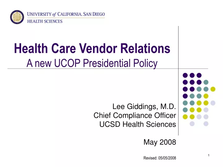 health care vendor relations a new ucop presidential policy