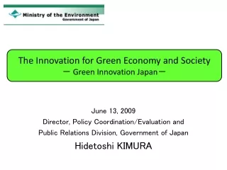 June 13, 2009 Director, Policy Coordination/Evaluation and