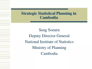 Strategic Statistical Planning in Cambodia
