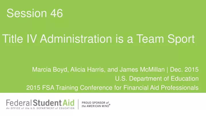 title iv administration is a team sport