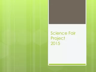 Science Fair  Project 2015
