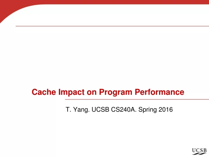 cache impact on program performance