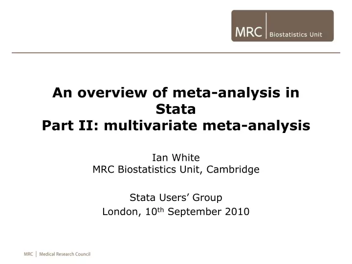 an overview of meta analysis in stata part ii multivariate meta analysis