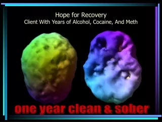 Hope for Recovery Client With Years of Alcohol, Cocaine, And Meth