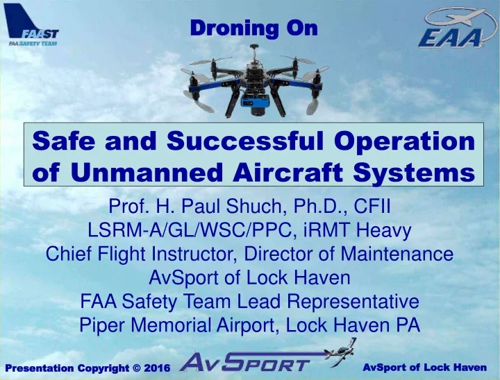 safe and successful operation of unmanned aircraft systems