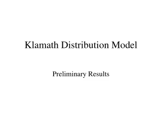 Klamath Distribution Model