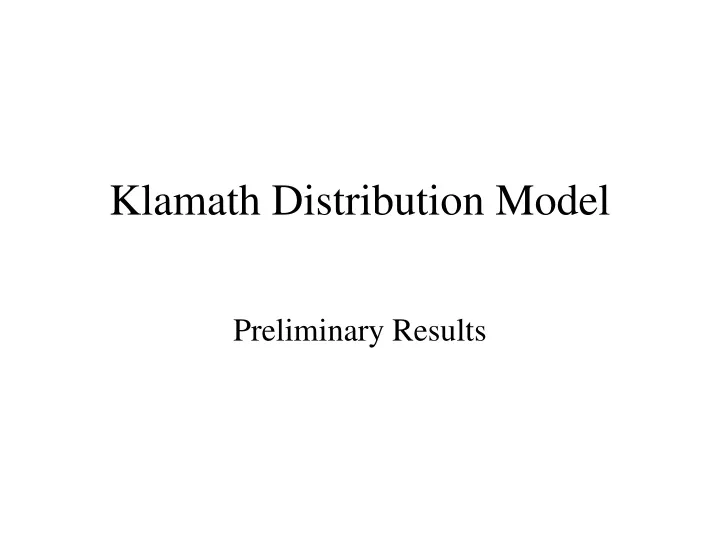 klamath distribution model