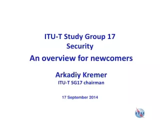 ITU-T Study Group 17  Security